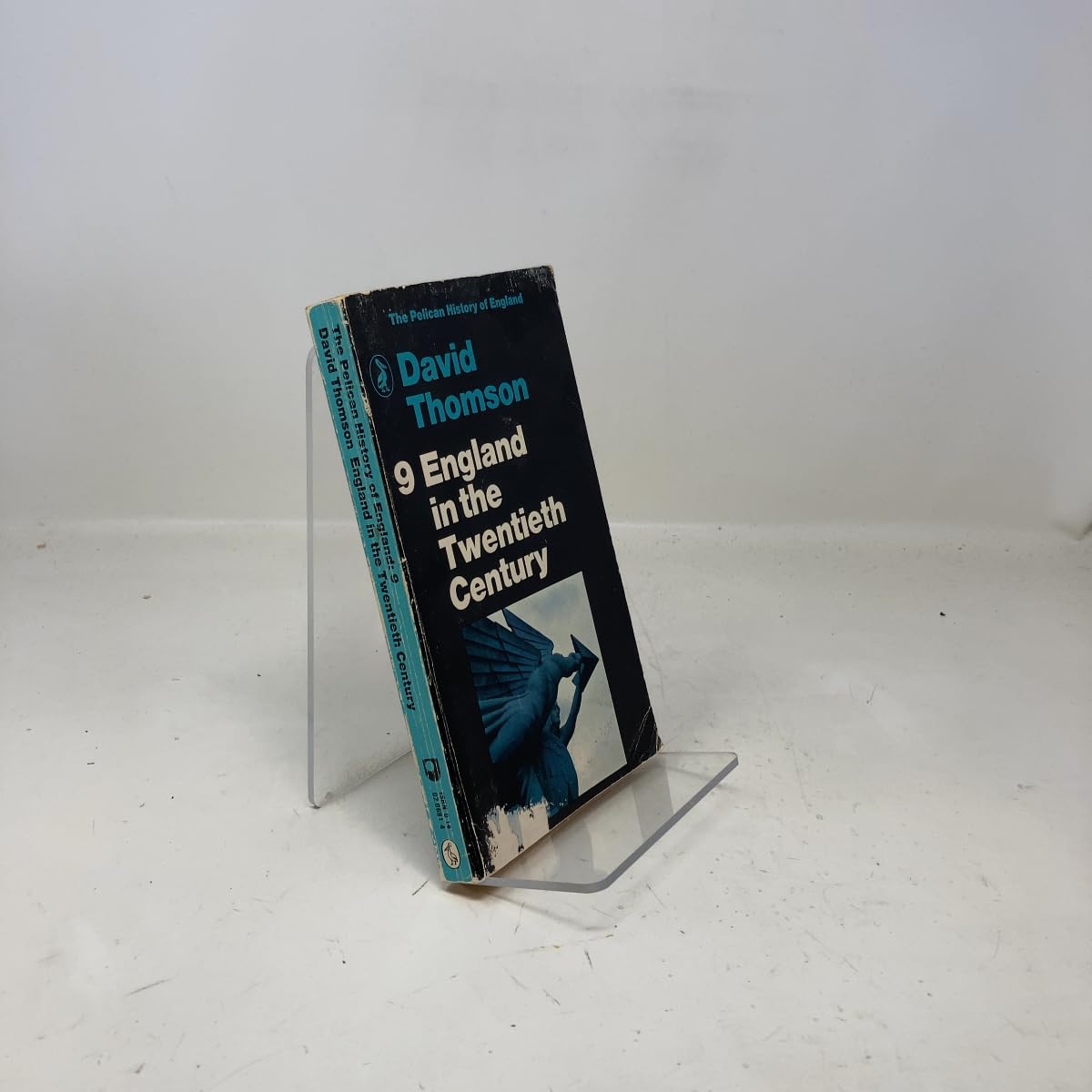 The Pelican History of England, Vol.9: England in the Twentieth Century1914-1979: v. 9