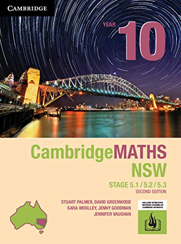 CambridgeMATHS NSW Stage 5 Year 10 5.1/5.2/5.3 [Paperback] Palmer, Stuart; Greenwood, David; Woolley, Sarah; Goodman, Jennifer and Vaughan, Jennifer