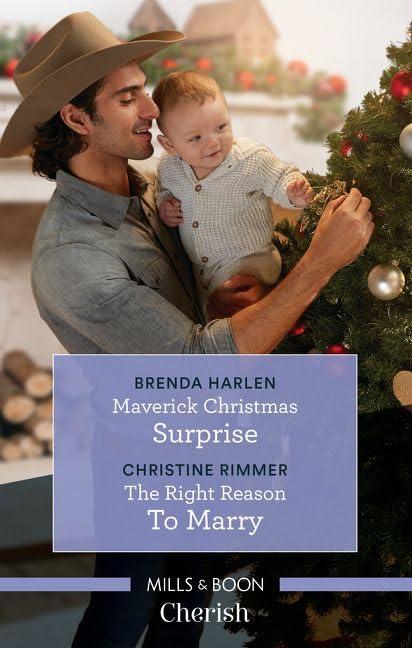 Maverick Christmas Surprise/The Right Reason To Marry [Paperback] Rimmer, Christine and Harlen, Brenda
