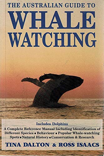 The Australian Guide to Whale Watching [Paperback]