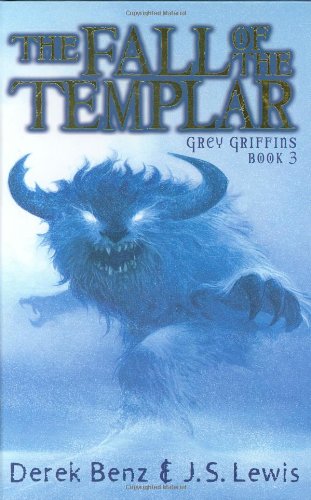 The Fall of the Templar Benz, Derek and Lewis, J. S.