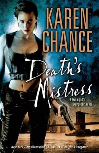 Death's Mistress: A Midnight's Daughter Novel Volume 2 Chance Karen