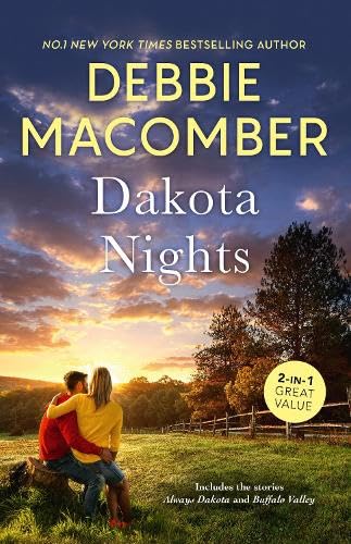 Dakota Nights/Always Dakota/Buffalo Valley Debbie Macomber