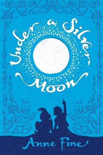 Under a Silver Moon Fine, Anne and Klaver, Lotte