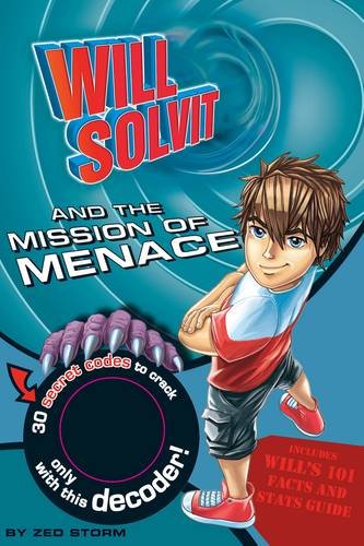 Will Solvit and the Mission of Menace (Bk. 2)
