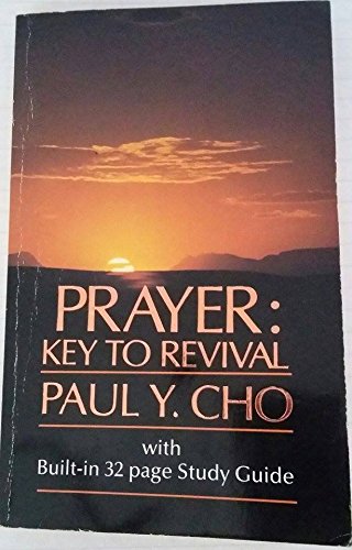 Prayer - Key to Revival Pb Cho, Paul Yonggi and Manzano, R.Whitney
