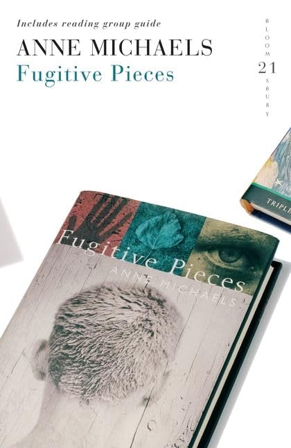 Fugitive Pieces 21 Great Bloomsbury Reads 21st Century: 21 Great Bloomsbury Reads for the 21st Century Michaels, Anne