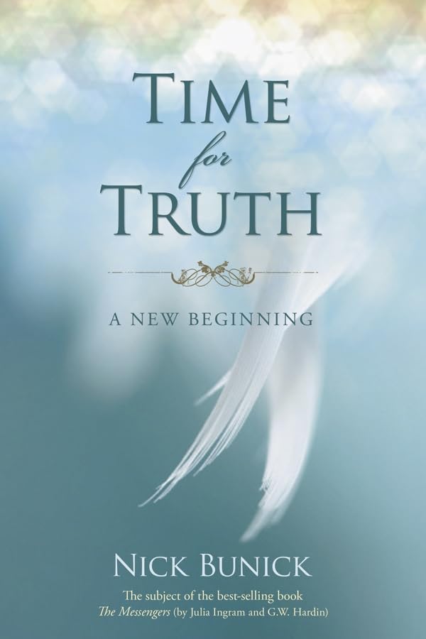 Time for Truth: A New Beginning [Paperback] Bunick, Nick