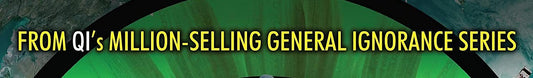 QI: The Third Book of General Ignorance [Paperback] Lloyd, John; Mitchinson, John; Harkin, James and Murray, Andrew Hunter