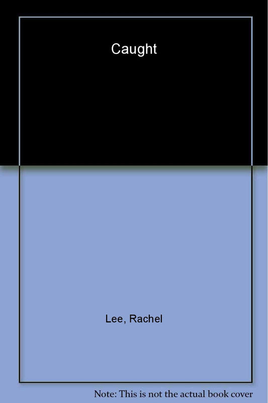 Caught [Paperback] Rachel Lee