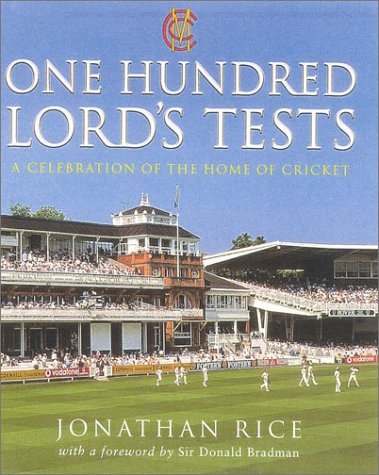 One Hundred Lord's Tests [Hardcover] Rice, Jonathan