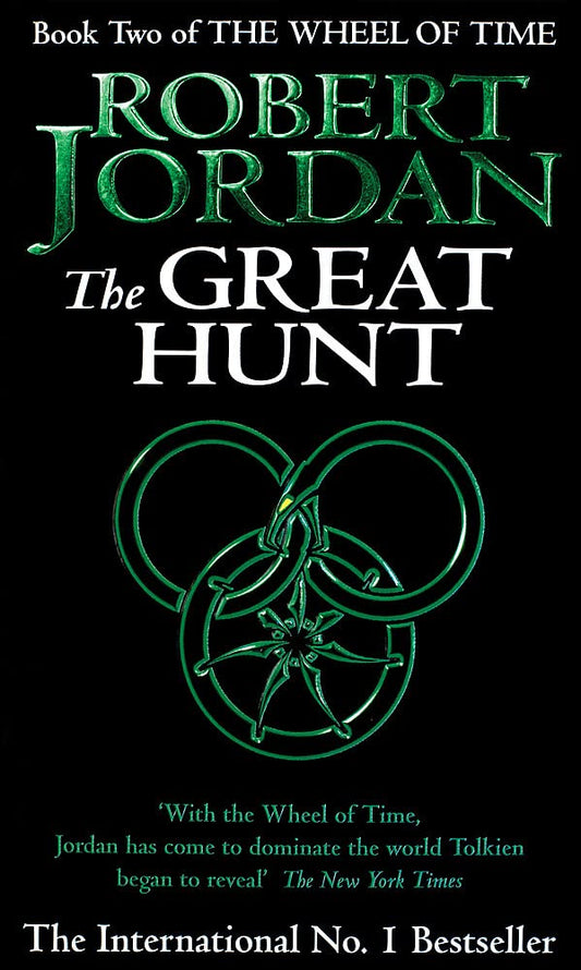The Great Hunt: Book 2 of the Wheel of Time (Now a major TV series)
