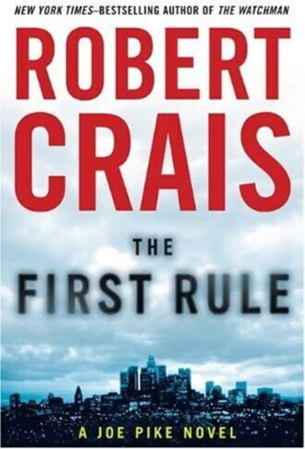The First Rule: A Joe Pike Novel