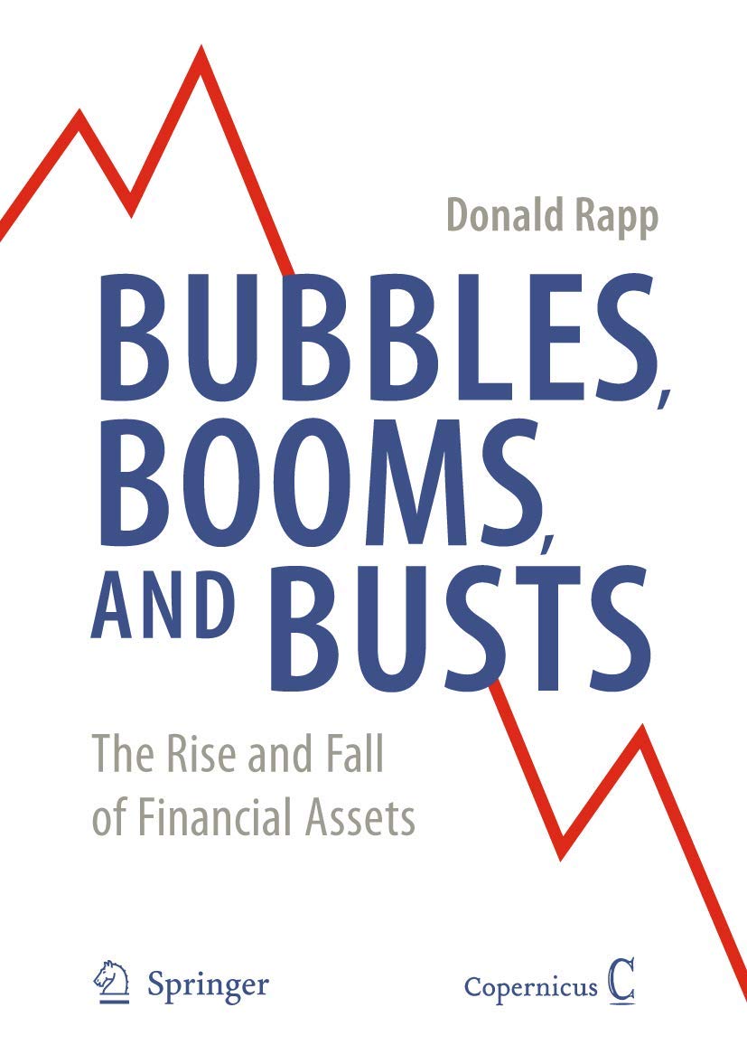 Bubbles, Booms, and Busts Rapp, Donald