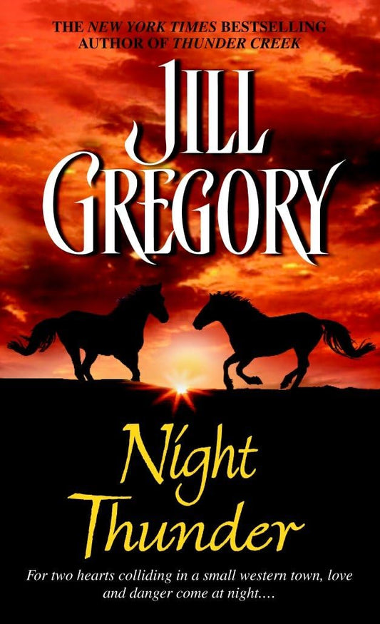 Night Thunder: 2 [Mass Market Paperback] Gregory, Jill