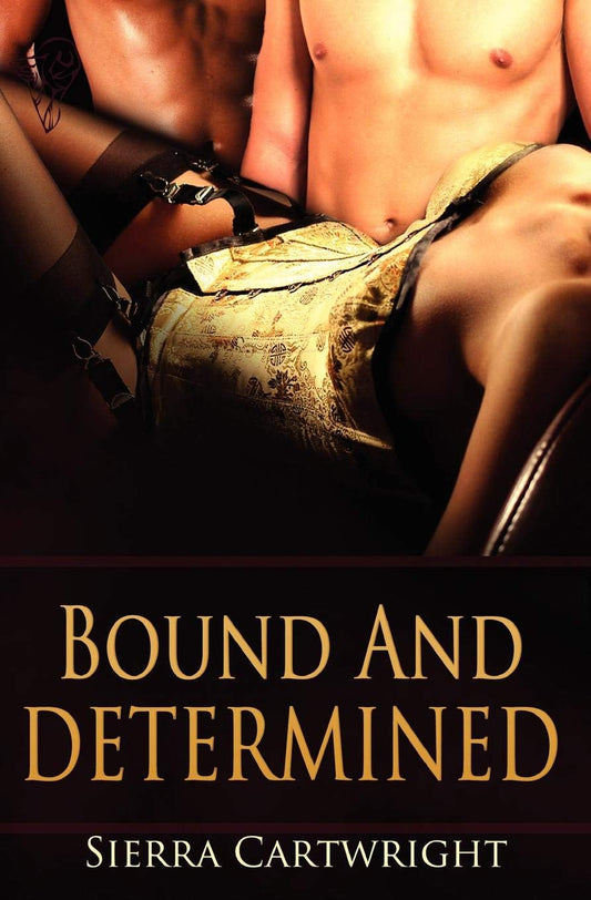 Bound and Determined [Paperback] Cartwright, Sierra