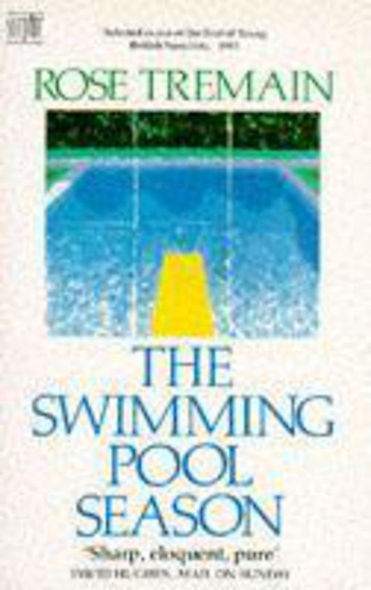 Swimming Pool Season Tremain, Rose