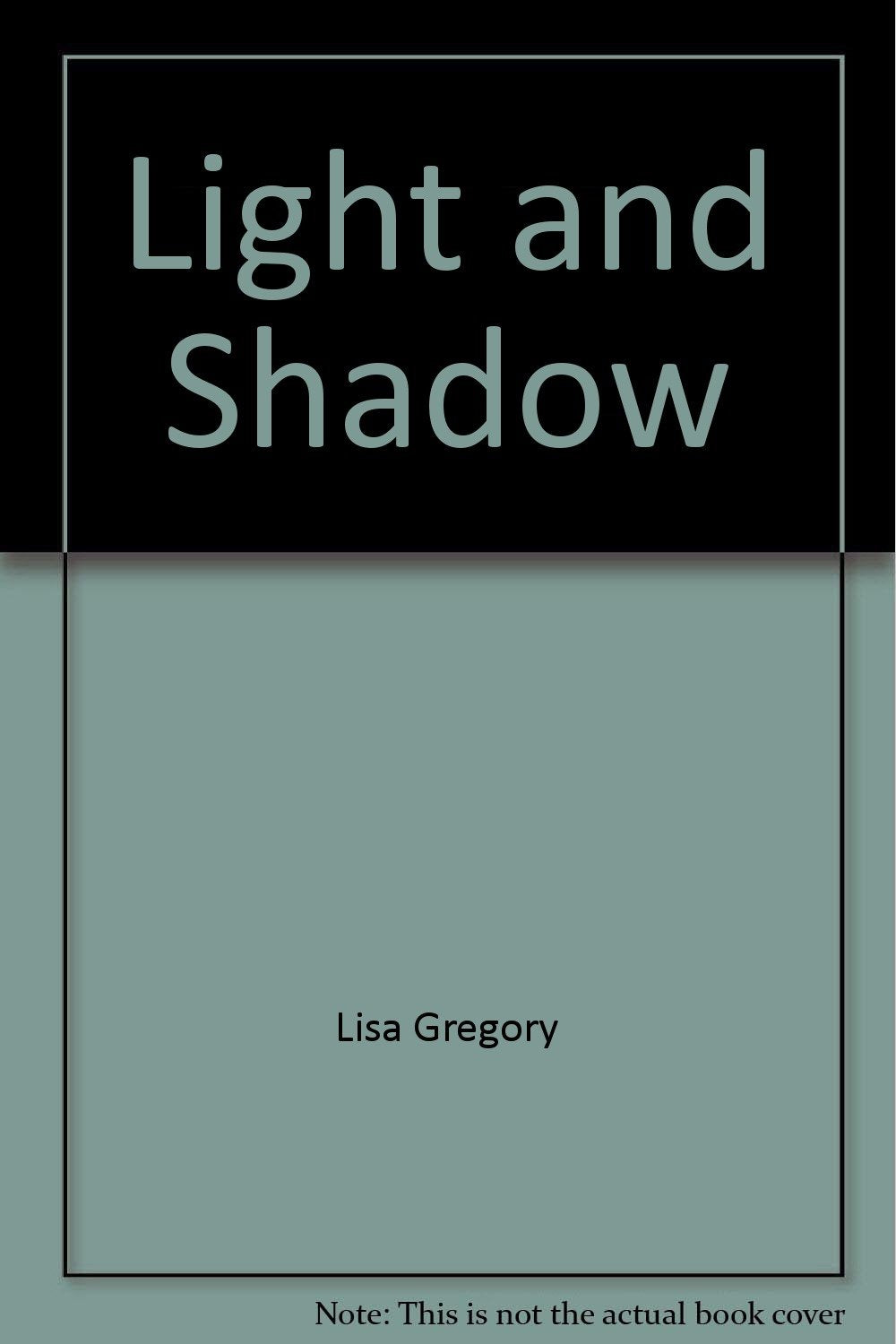 Light And Shadow Gregory, Lisa