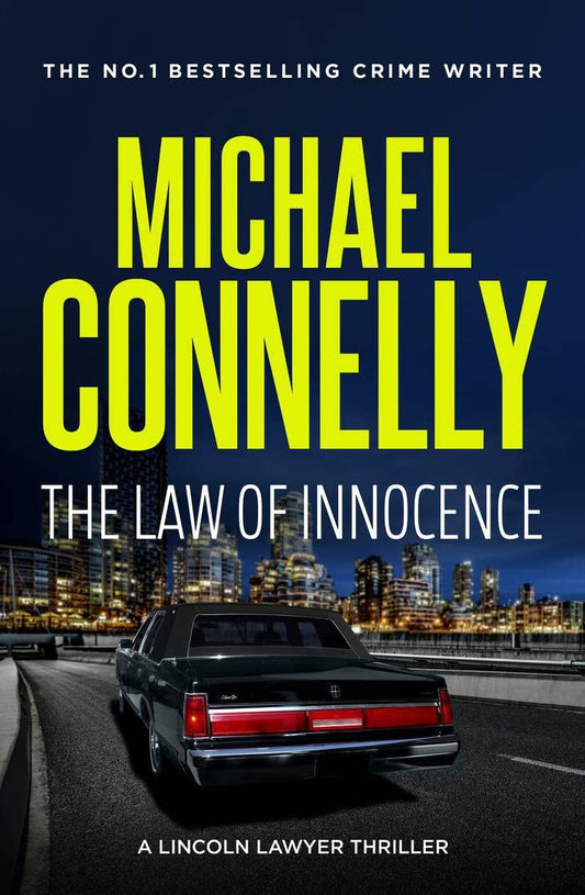 Law of Innocence: 6 [Paperback] Connelly, Michael