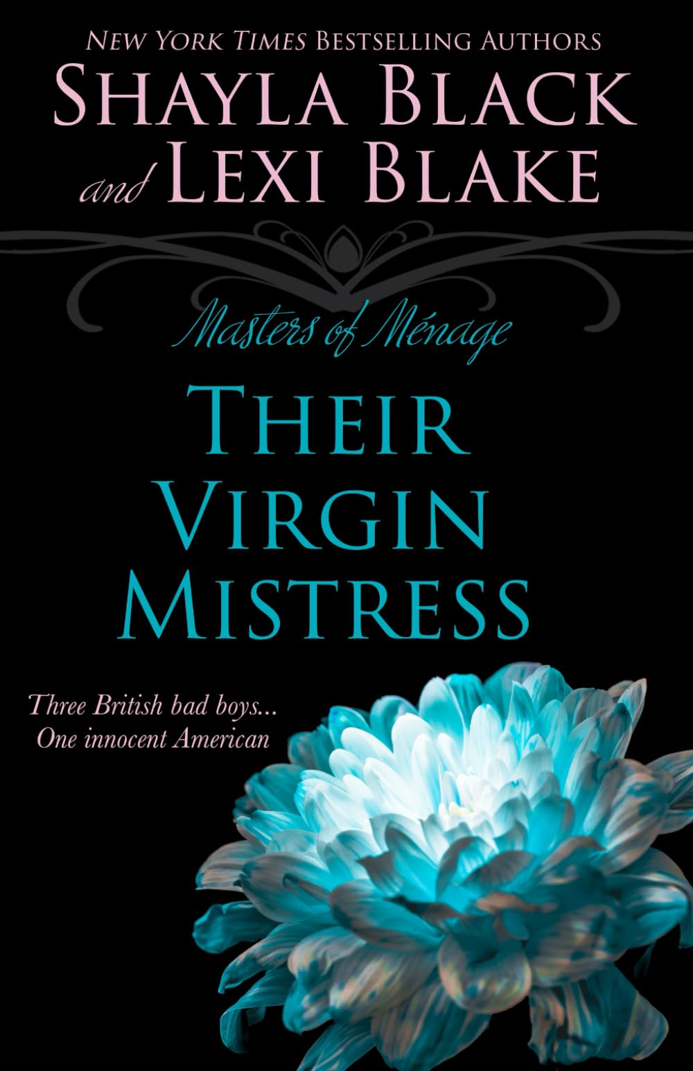 Their Virgin Mistress: 7 [Paperback] Black, Shayla and Blake, Lexi