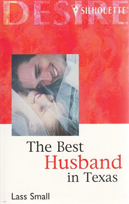 The Best Husband In Texas [Mass Market Paperback] Lass Small