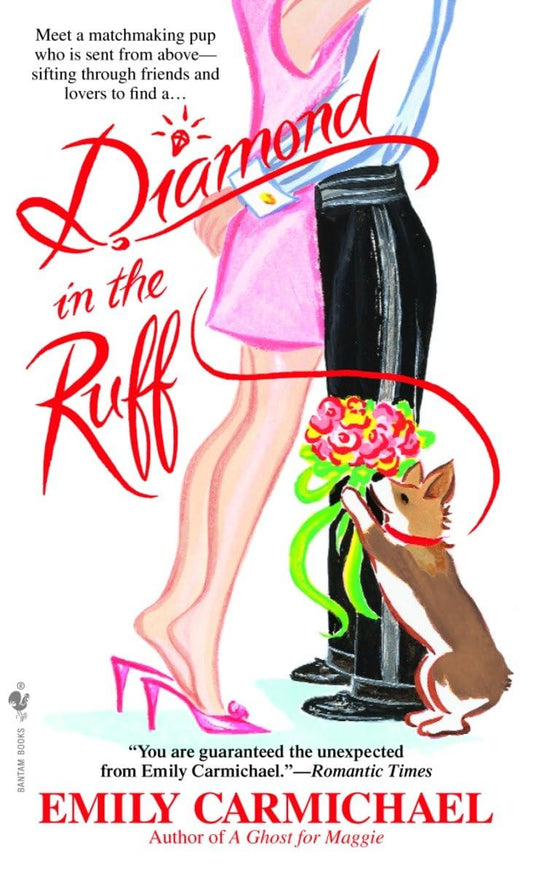 Diamond In The Ruff: A Novel [Mass Market Paperback] Carmichael, Emily