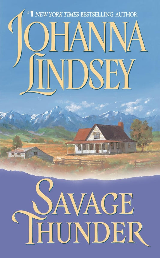 Savage Thunder: 2 [Mass Market Paperback] Lindsey, Johanna