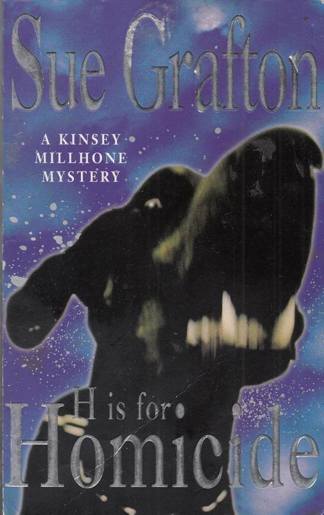 H Is for Homicide Grafton, Sue