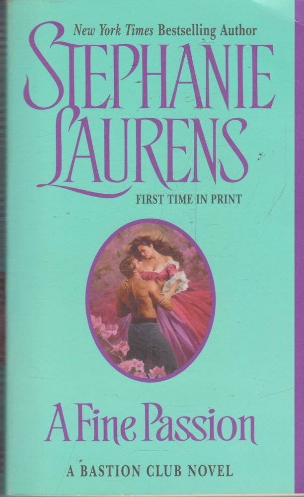 A Fine Passion: 4 [Mass Market Paperback] Laurens, Stephanie