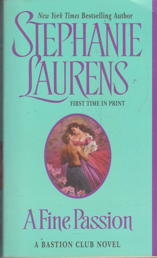 A Fine Passion: 4 [Mass Market Paperback] Laurens, Stephanie