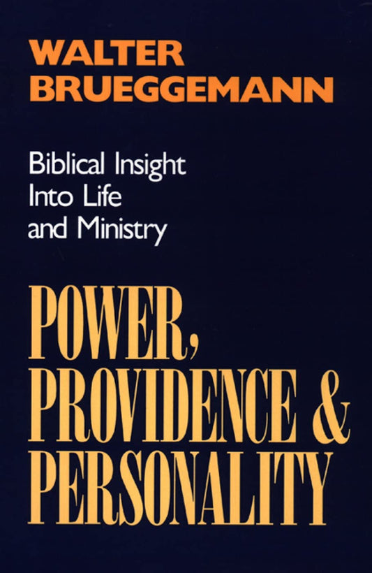 Power of Providence: Biblical Insight into Life and Ministry [Paperback] Brueggemann, William Marcellus McPheeters Professor of Old Testament Emeritus Walter