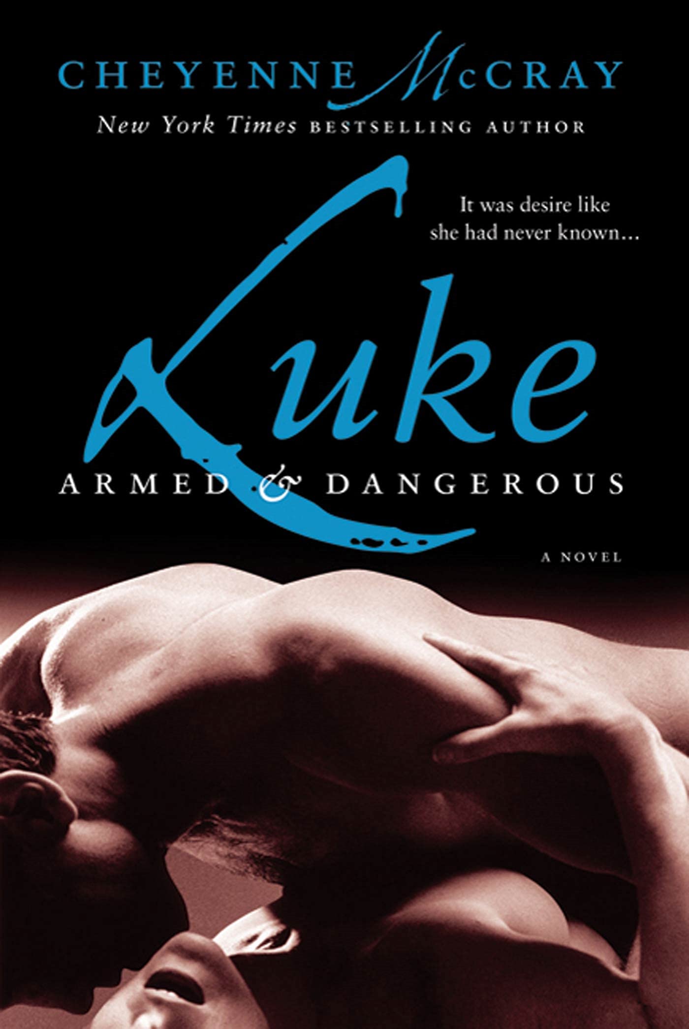 Luke: Armed and Dangerous McCray, Cheyenne