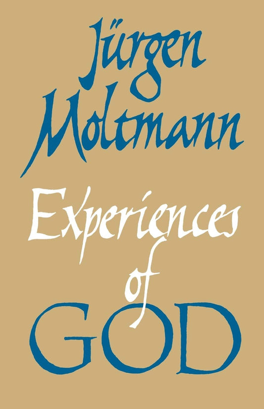 Experiences of God [Paperback] Moltmann, Jurgen