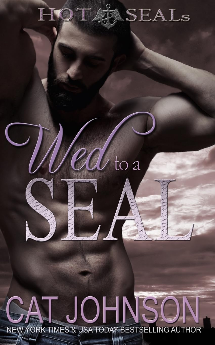 Wed to a SEAL: Hot SEALs [Paperback] Johnson, Cat
