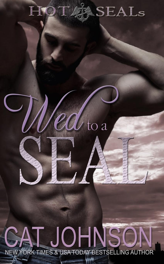 Wed to a SEAL: Hot SEALs [Paperback] Johnson, Cat