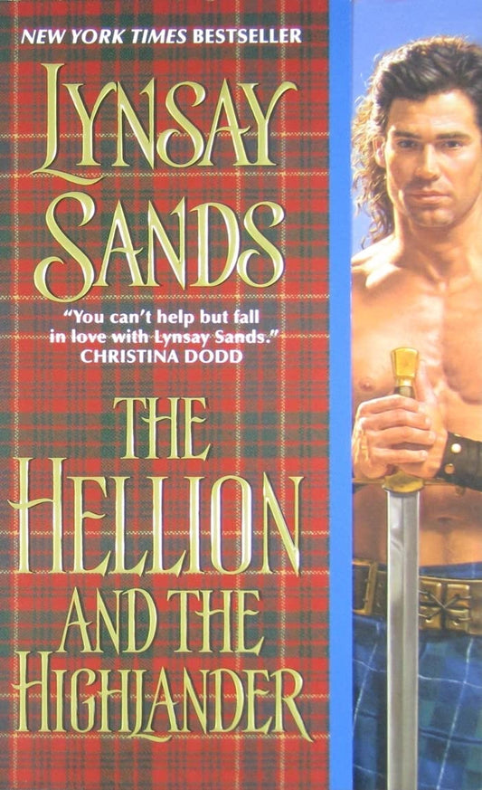 The Hellion and the Highlander: 3 [Mass Market Paperback] Sands, Lynsay