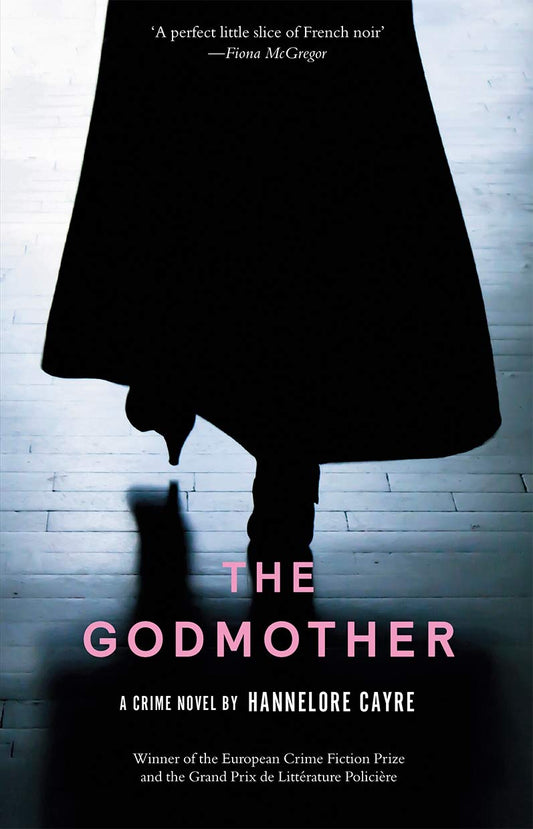 The Godmother: La Daronne [Paperback] Cayre, Hannelore