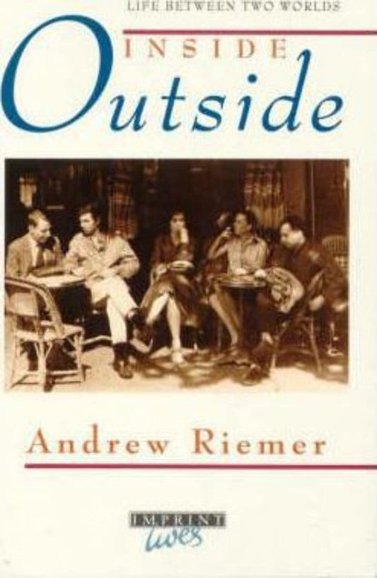 Inside Outside: Life Between Two Worlds [Paperback] Riemer, Andrew