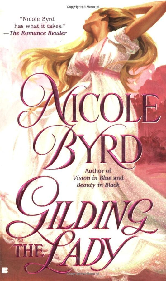 Gilding the Lady Byrd, Nicole