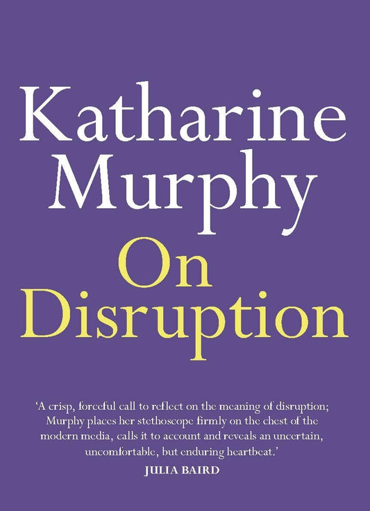 On Disruption [Paperback] Murphy, Katharine