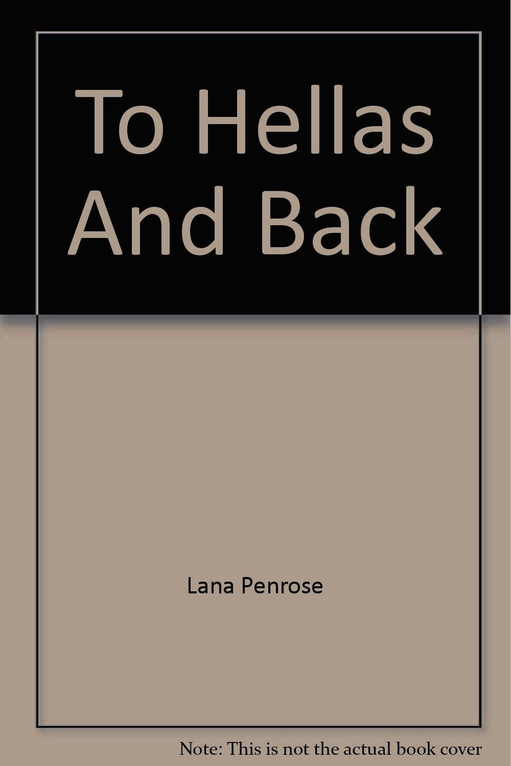 To Hellas And Back [Paperback]