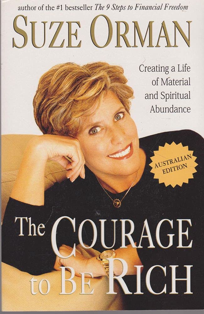 The Courage to be Rich [Paperback]