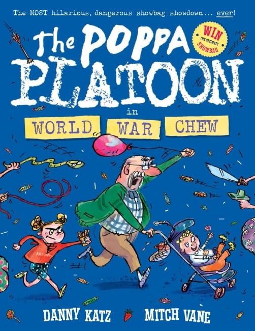 Poppa Platoon in World War Chew [Paperback] Katz, Danny and Vane, Mitch
