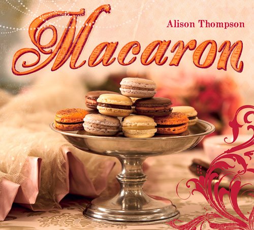 Macaron [Paperback] Thompson Alison