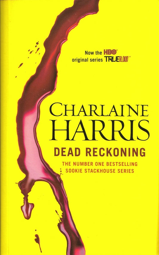 Dead Reckoning: A True Blood Novel [Paperback] True Blood