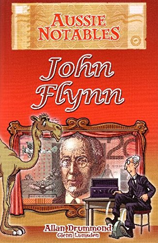 Aussie Notables: John Flynn [Paperback]