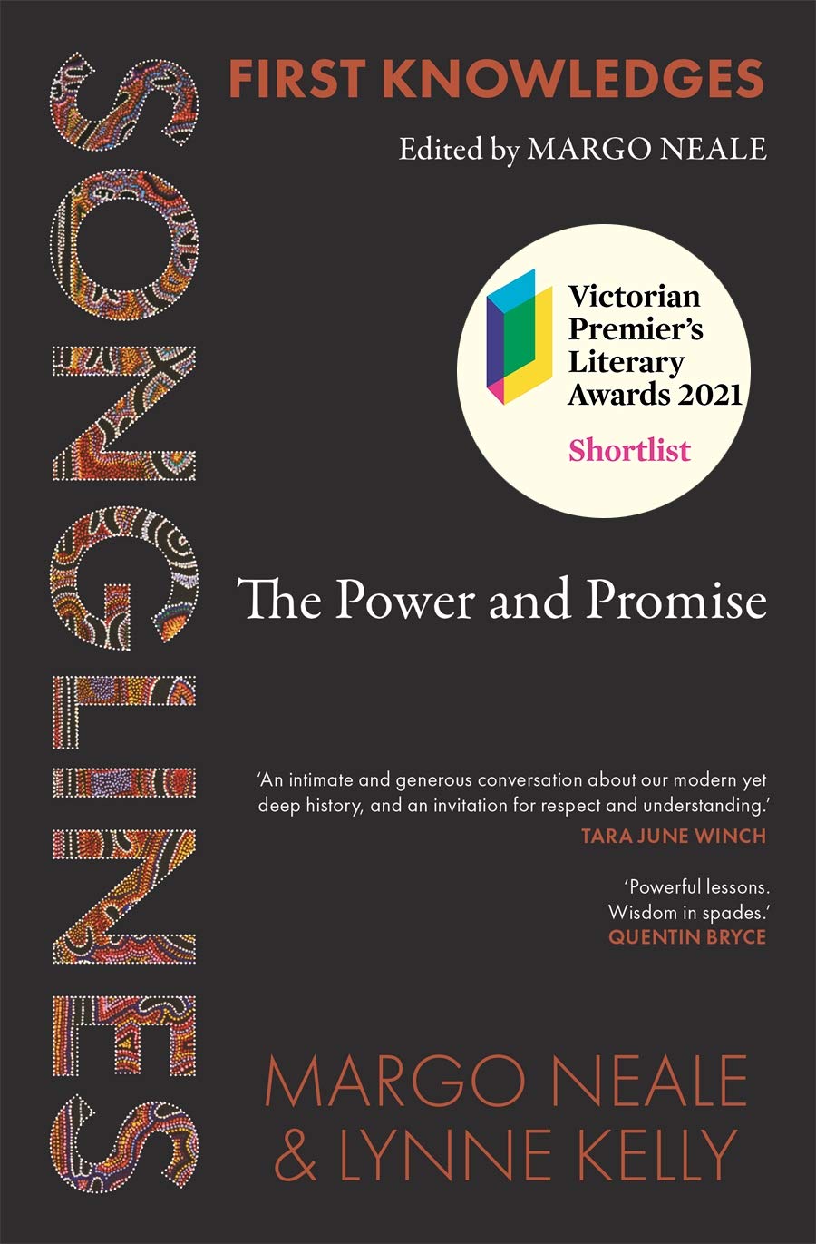 Songlines: The Power and Promise [Paperback] Neale, Margo and Kelly, Lynne