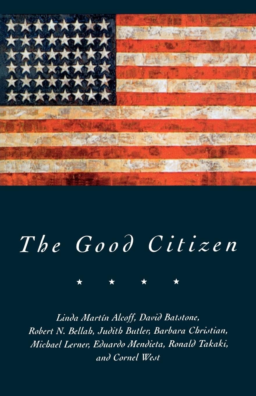 The Good Citizen [Paperback] Batstone, David and Mendieta, Eduardo