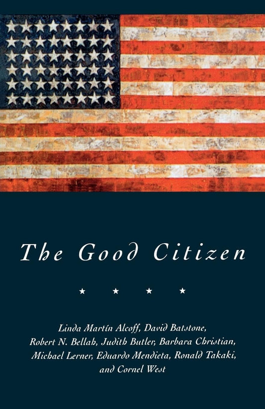 The Good Citizen [Paperback] Batstone, David and Mendieta, Eduardo