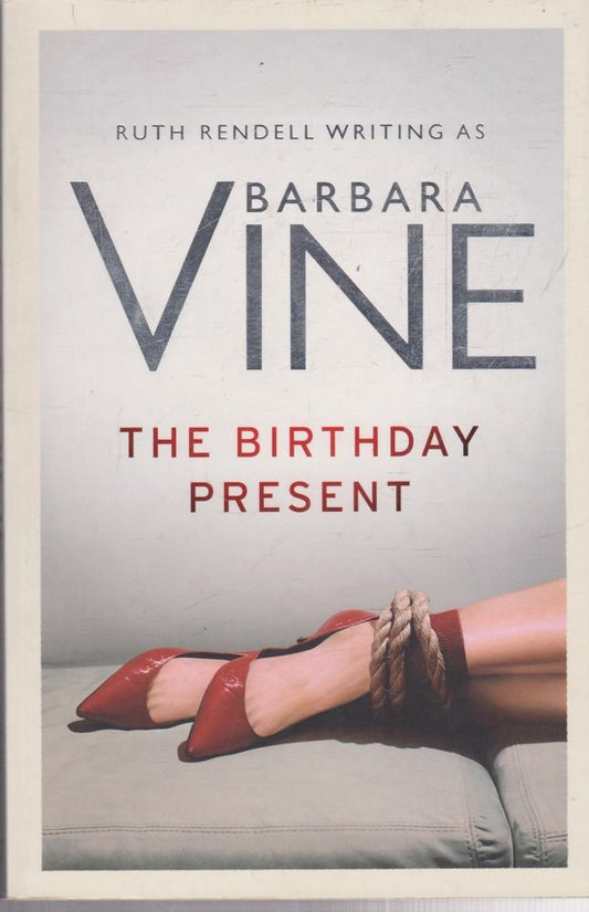 Birthday Present, The Vine Barbara